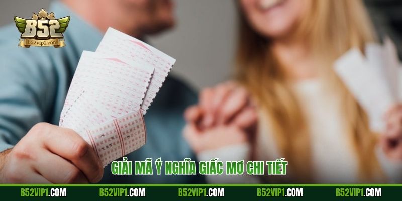 Giải mã ý nghĩa giấc mơ chi tiết 